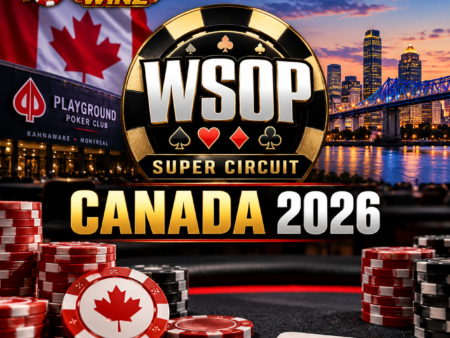 WSOP Super Circuit Canada Makes Poker History in Quebec
